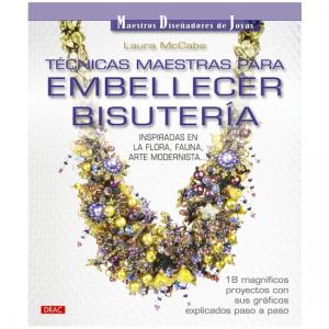 Técnicas maestras para embellecer bisutería